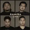 Komiko - Sana - Single
